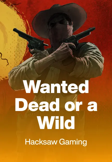 Wanted Dead or a Wild – Hacksaw Gaming